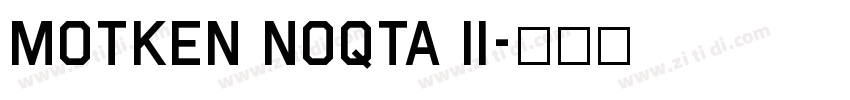 Motken noqta ii字体转换